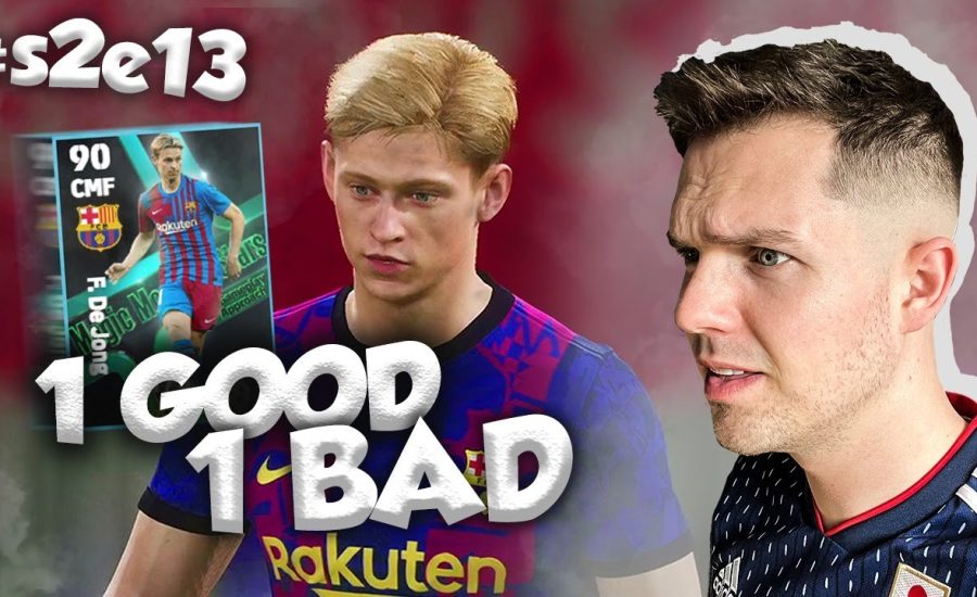 eFootball 2022 | Dream Team - 1 GOOD, 1 BAD - EP 13