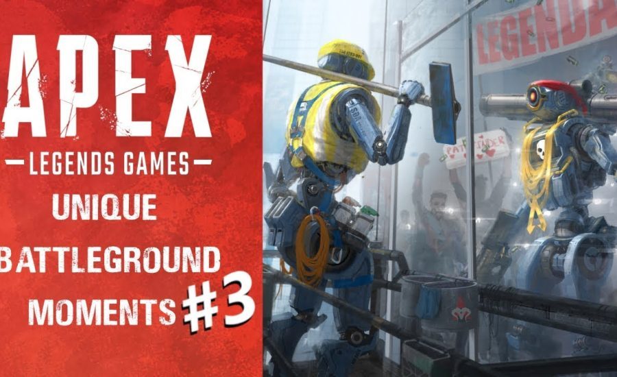 Apex Legends Games | Unique Battleground Moments | Action-Packed Video #3
