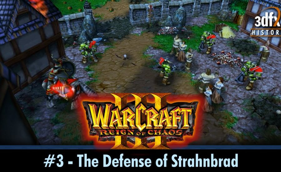 3dfx Voodoo 5 6000 AGP - Warcraft III: RoC - #3 - The Defense of Strahnbrad [Gameplay/60fps]