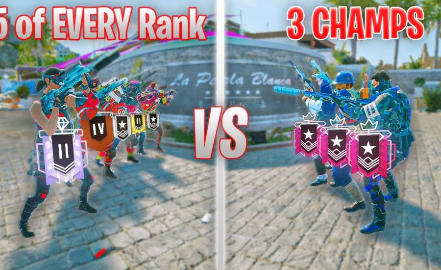 3 Champions VS 5 Of Every Rank Until They Lose In Rainbow Six Siege