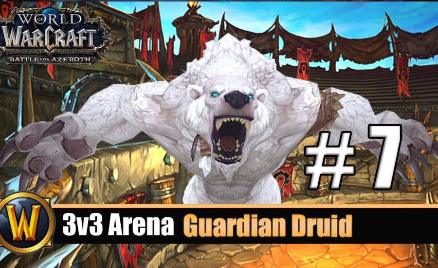 3v3 Arena Guardian Druid #7:  1800 Rating -  BFA Season 3