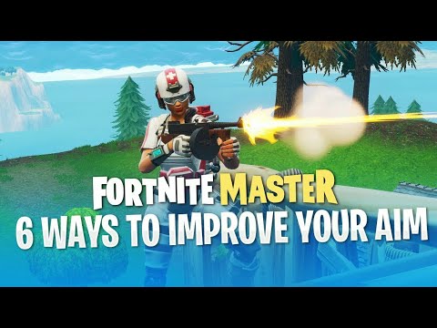 6 Ways to Improve Your Aim (Fortnite Battle Royale)