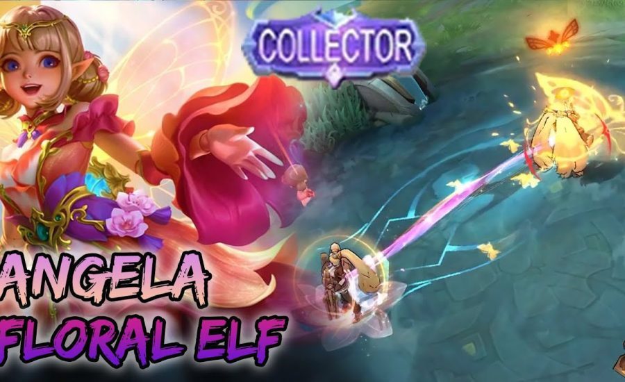 ANGELA FLORAL ELF - COLLECTOR SKIN | APRIL GRAND COLLECTION EVENT | MOBILE LEGENDS