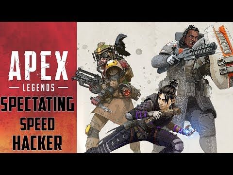 APEX LEGENDS | SPEED HACK | SPECTATING HACKER