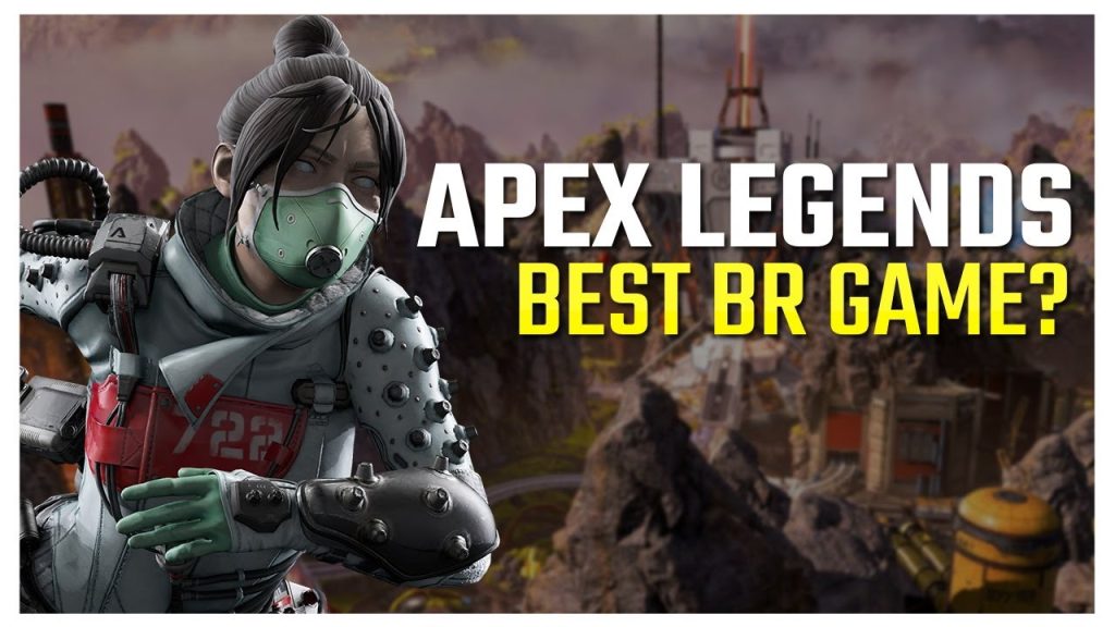 Apex Legends The Best Battle Royale Game?