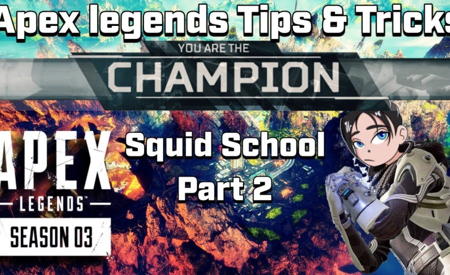 Apex legends Tips & Tricks | Squid School Part 2 | #DareToAchieve