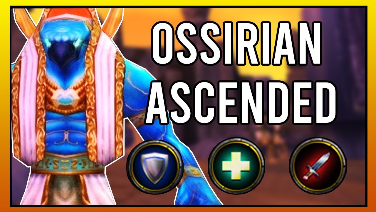 Ascended Ossirian Raid Guide Classless WoW |Project Ascension|