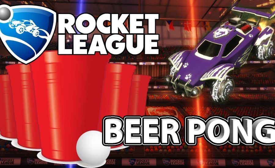 BEER PONG IN ROCKET LEAGUE | THE FUNNIEST EPISODE WE'VE EVER RECORDED