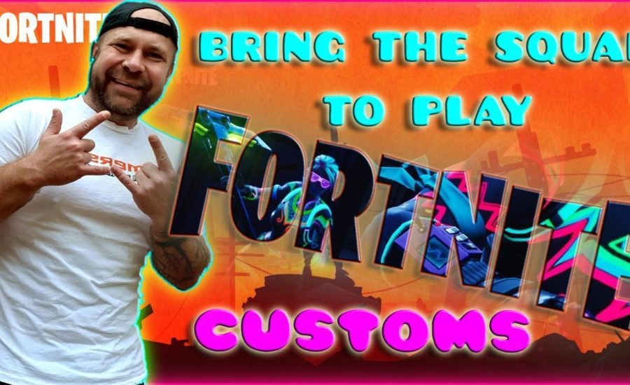 BRING THE SQUAD TO PLAY IN THE GAMERSX3 FORTNITE CUSTOMS!!