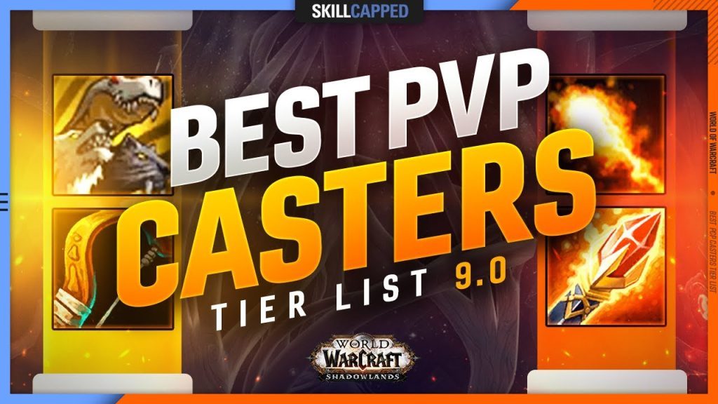 Best PvP Casters TIER LIST - Shadowlands 9.0.5 [Mid Season 1]