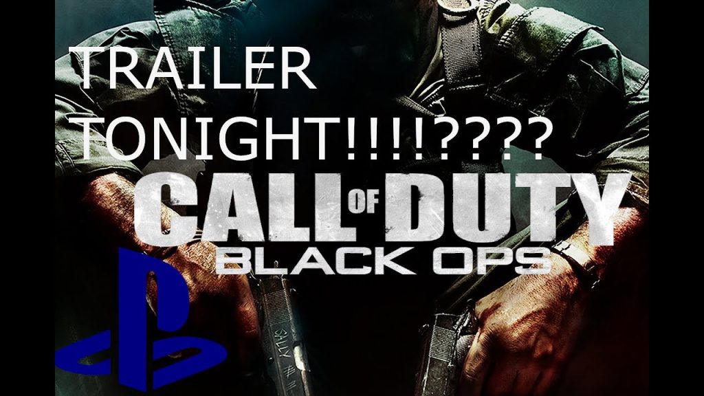 CALL OF DUTY BLACK OPS TRAILER TONIGHT!!!!