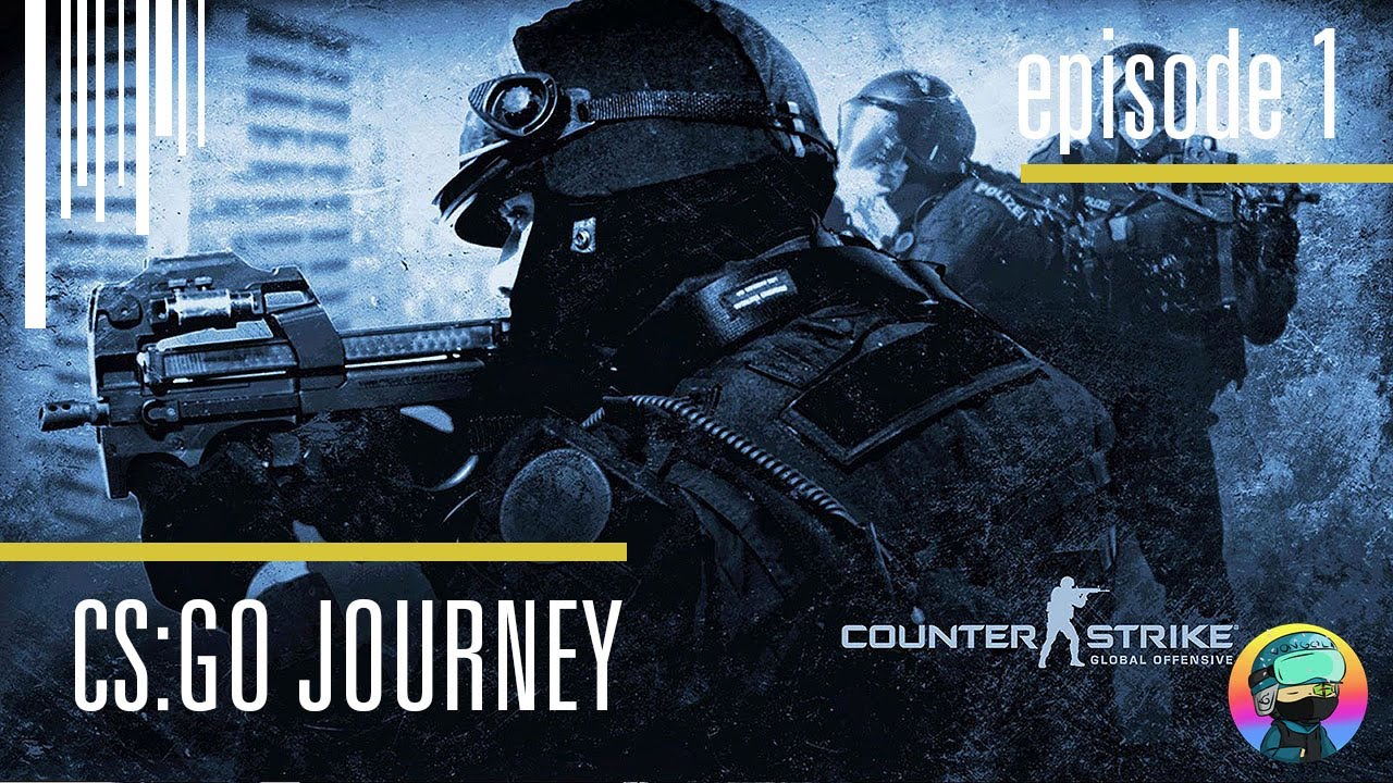 CS:GO Start Of A Journey Ep. 1