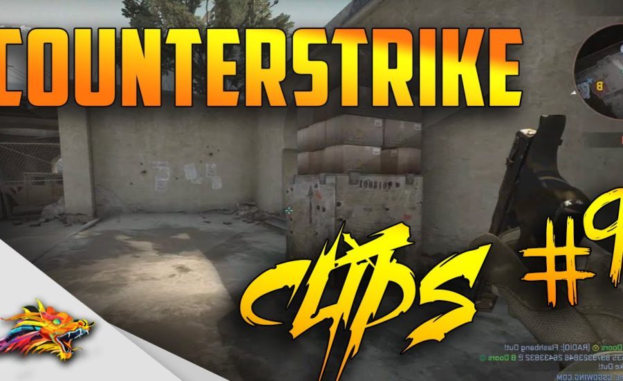 Counter Strike : Global Offensive - Clips #9