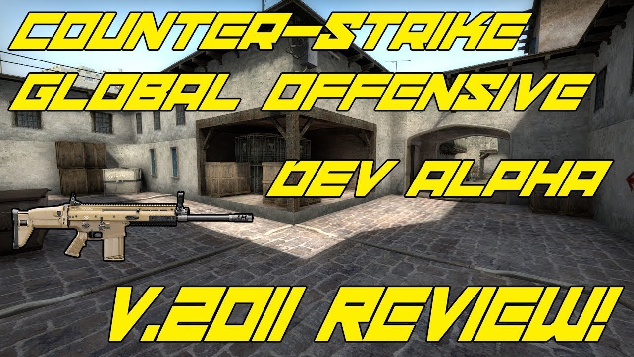 Counter-Strike Global Offensive Developer Alpha. v2011 /no commentary /Bugs,Errors,Animations