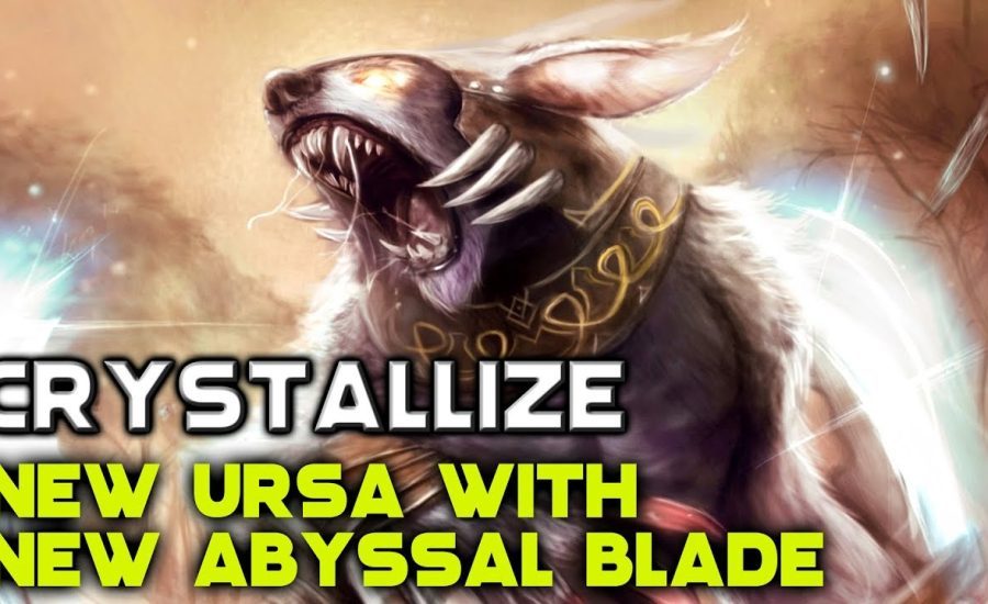 Crystallize - New Ursa with New Abyssal Blade - Dota 2 Pro Gameplay