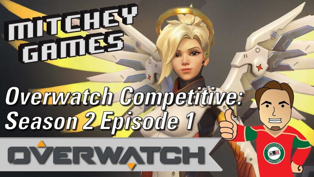 DAH-DAH WEEEEE! | Let's Play Overwatch Competitive | Season 2 Episode 1
