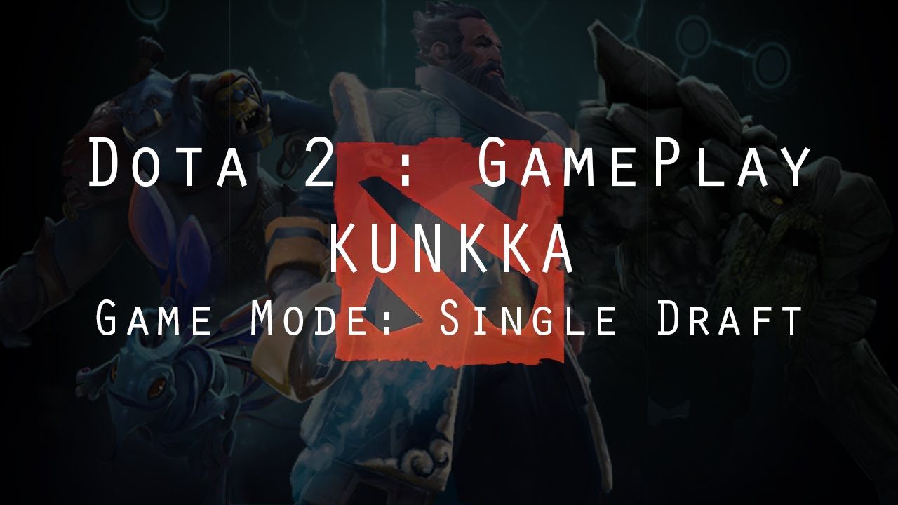 Dota 2 - Gameplay | KUNKKA by Boxer