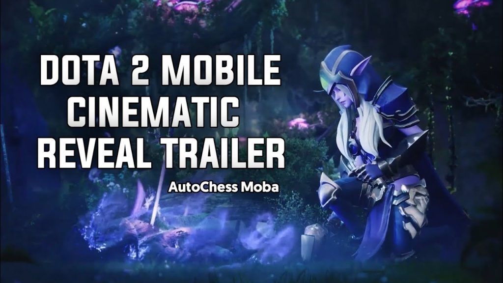 Dota 2 Mobile Cinematic Reveal Trailer AutoChess Moba