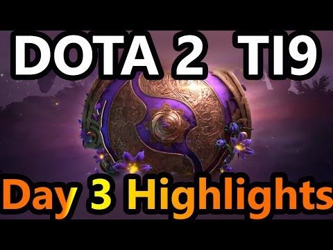 Dota 2 The International 2019 Day 3 Best Plays - TI9 Dota 2 Day 3 Highlights