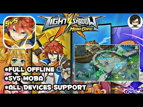 Download Light x Shadow Offline | 5v5 Moba | Like Mobile Legends | Offline [Android Gameplay]