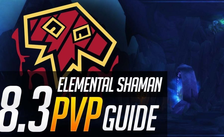 Elemental Shaman 8.3 PvP Guide | Talents, Essences, Azerite, Corruption and Playstyle