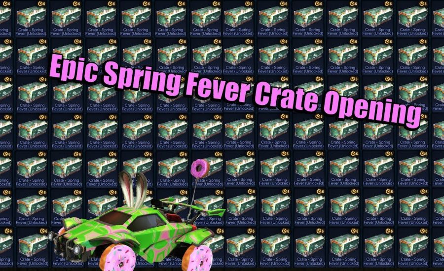 Epic 25 Spring Fever Crate Opening!!