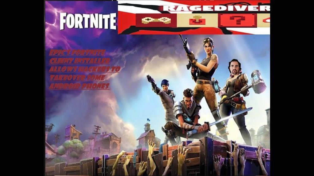 Epic's first Fortnite on Mobile Installer allowed hackers to compromise Android phones silently