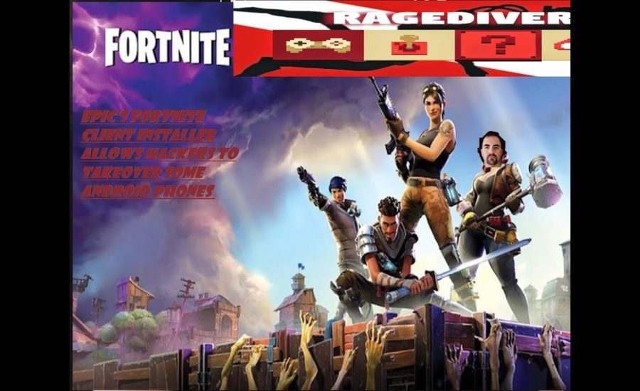 Epic's first Fortnite on Mobile Installer allowed hackers to compromise Android phones silently