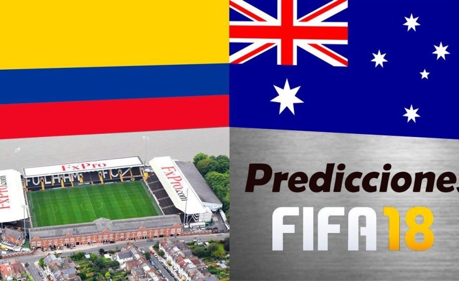 FIFA 18 | Colombia vs Australia | PREDICCIONES