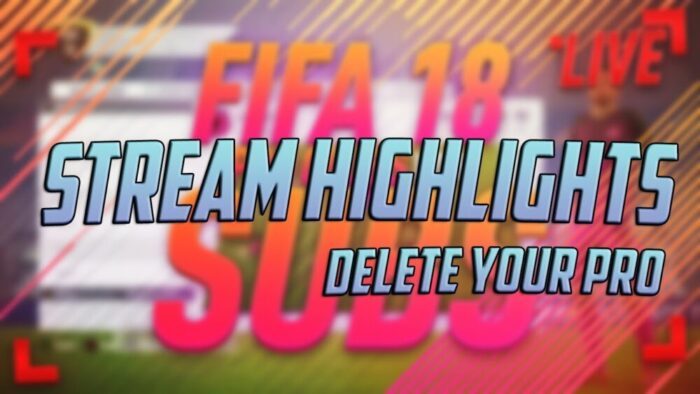 FIFA 18 Pro Clubs with Subs | DELETE YOUR VIRTUAL PRO FORFEIT | Stream Highlights