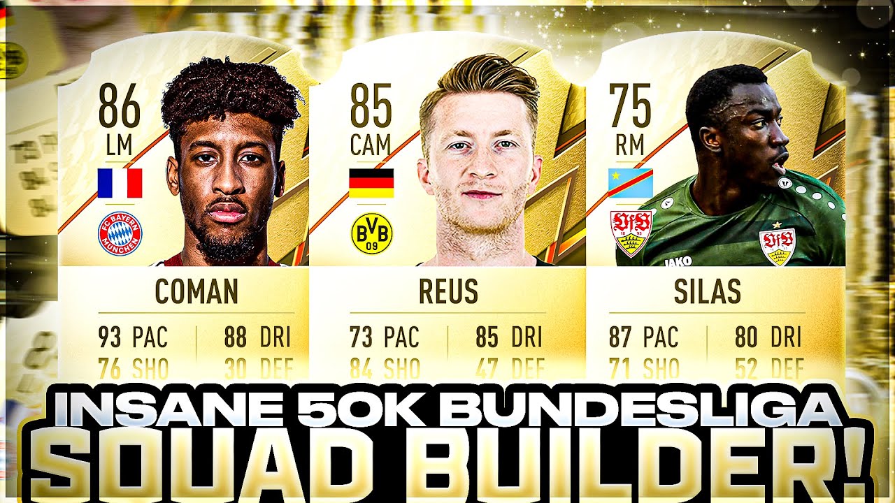 FIFA 22| INSANE 50K BUNDESLIGA SQUAD BUILDER!!!!