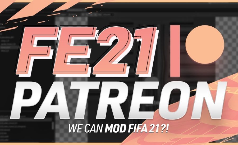 FIFA EDITOR TOOL PATREON AND INFO! WE CAN MOD FIFA 21?!