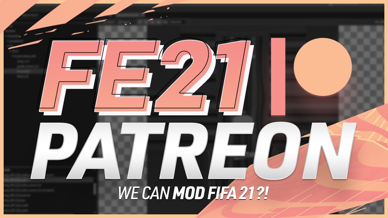 FIFA EDITOR TOOL PATREON AND INFO! WE CAN MOD FIFA 21?!