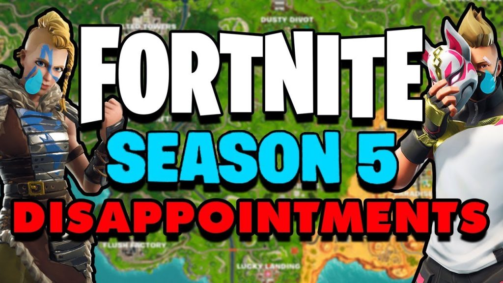 FIVE *SEASON 5* DISAPPOINTMENTS ~ Fortnite Battle Royale