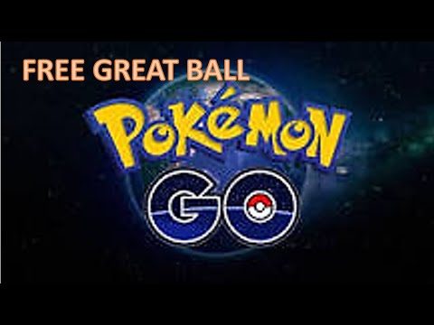 FREE GREAT BALL POKEMON GO