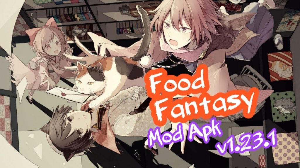 Food Fantasy Mod Apk v1.23.1 [GLOBAL]