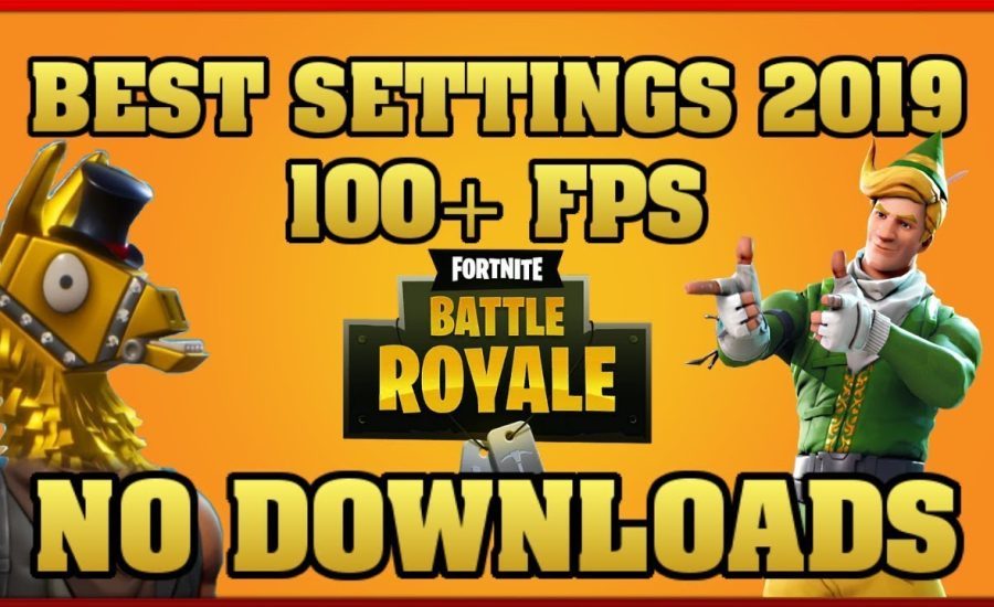 Fortnite best settings 2019 - Season 8 update - 100+ fps