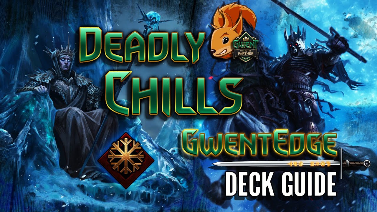 GWENT | Deadly Chills [MO Weather deck guide] - GwentEdge - Gwent Tips & Strategy