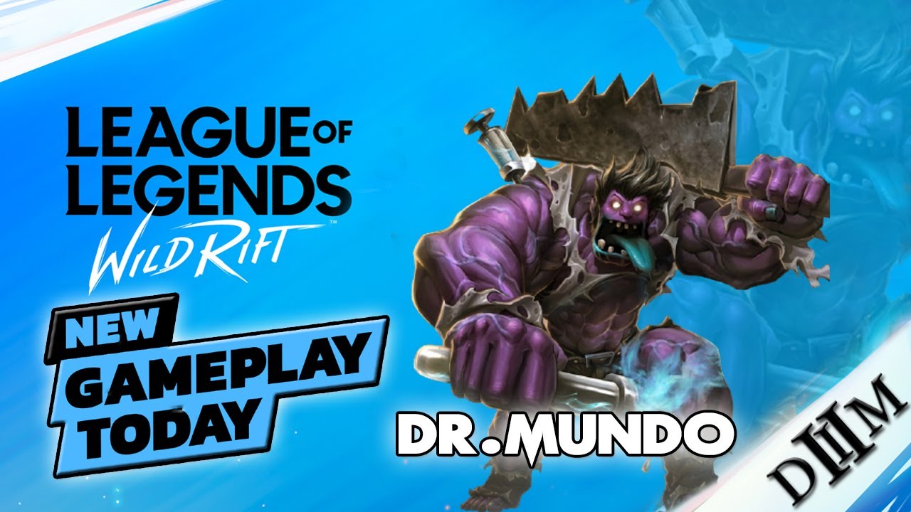 Gameplay League of Legends Wild Rift : "Dr.Mundo" Full Game #25