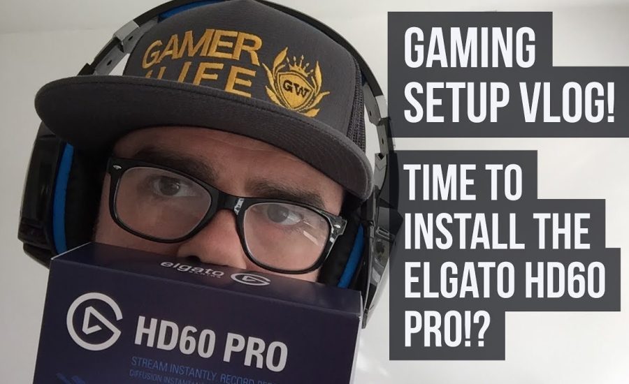 HOW TO INSTALL THE ELGATO HD60 PRO IN YOUR RIG! VLOG