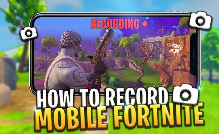 HOW TO RECORD FORTNITE MOBILE VIDEOS FREE! - Fortnite: Battle Royale