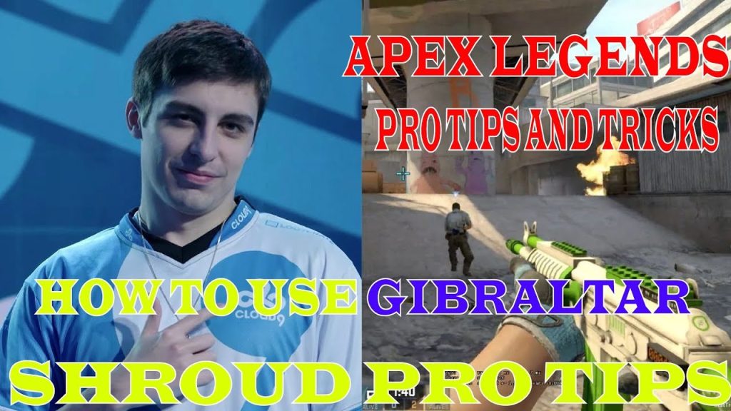 HOW TO USE GIBRALTAR IN APEX LEGENDS | SHROUD PRO TIPS AND TRICKS