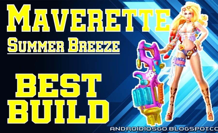 Heroes Arena: Maverette (Summer Breeze) Best Build Gameplay Android/iOS