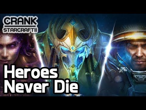 Heroes Never Die - StarCraft 2
