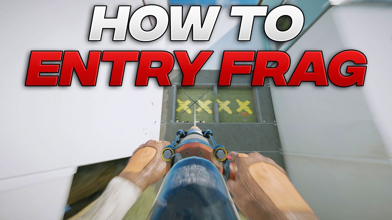 How To Entry Frag In Rainbow Six Siege