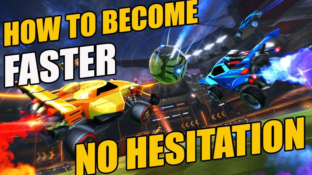 How To Get Faster in Rocket League! - Stop Hesitating in Rocket League!