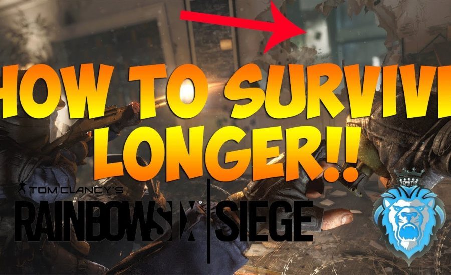 How To Survive Longer In Rainbow 6 Siege | Rainbow Six Siege Gameplay