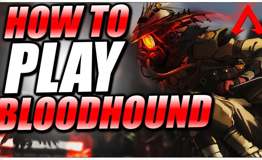 How to Play Bloodhound Apex Legends Season 6 Tips & Tricks! (Ultimate Guide)