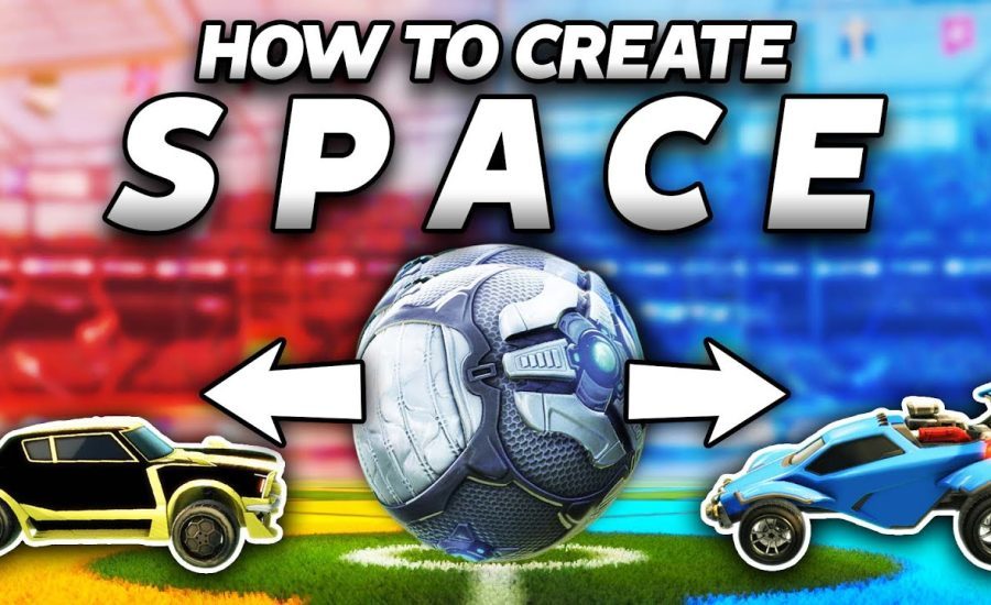 How to create SPACE in Competitive Rocket League!