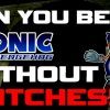 Sonic '06 Glitchless Challenge